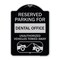 Signmission Reserved Parking for Dental Office Unauthorized Vehicles Towed Away Alum, 24" x 18", BS-1824-23119 A-DES-BS-1824-23119 - alternate 1